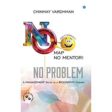 No Map. No Mentor. No Problem