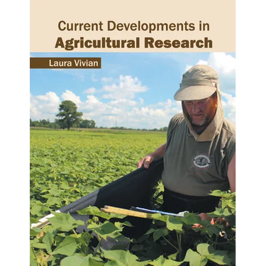 Current Developments in Agricultural Research
