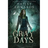 Gray Days