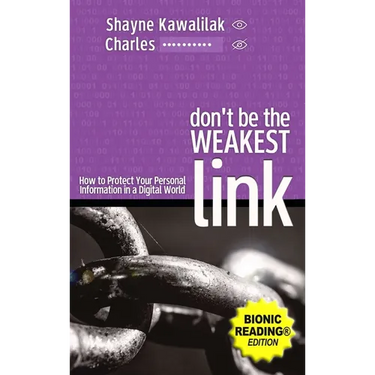 Don't Be the Weakest Link (BR): How to Protect Your Personal Information in a Digital World