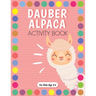 Dot Marker Alpaca Activity Book for Kids for Pre-K and Kindergarten.