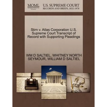 Stirn V. Atlas Corporation U.S. Supreme Court Transcript of Record with Supporting Pleadings