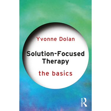 Solution-Focused Therapy: The Basics