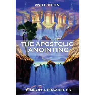 The Apostolic Anointing