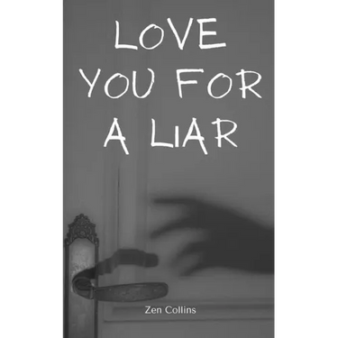 Love You For a Liar