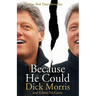 Because He Could