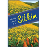 Amazing North East - Sikkim