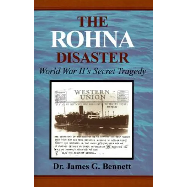 The Rohna Disaster: World War II's Secret Tragedy