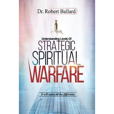 Strategic Spiritual Warfare