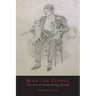 Man The Puppet: The Art of Controlling Minds