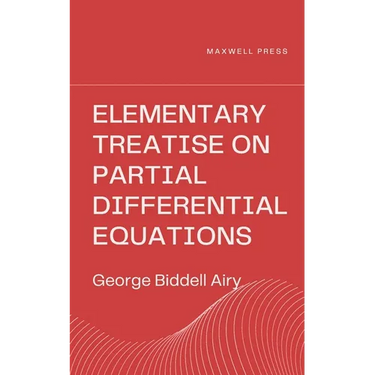 Elementary Treatise on Partial Differential Equations