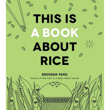This Is a Book about Rice
