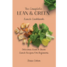 The Complete Lean & Green Lunch Cookbook: Delicious Lean & Green Lunch Recipes For Beginners