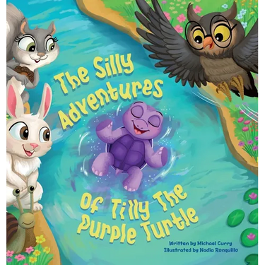The Silly Adventures of Tilly the Purple Turtle