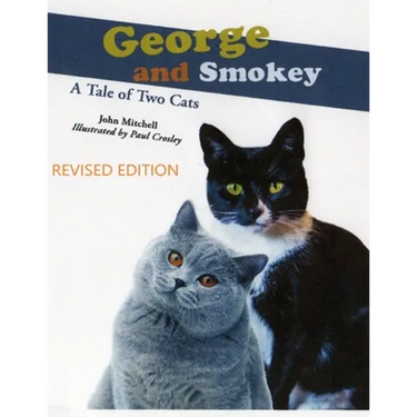 George And Smokey; A Tale of Two Cats