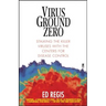 Virus Ground Zero