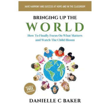 Bringing up the World