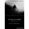 The Boys at Twilight: Poems 1990 - 1995