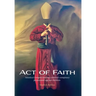 Act of Faith: America's longest running criminal conspiracy perpetrated against children