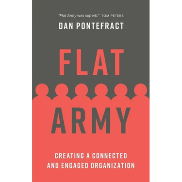 Flat Army: Creating a Connected and Engaged Organization