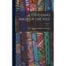 A Thousand Miles Up the Nile; Volume 1