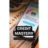 Credit Mastery: Unlocking the Secrets to a Stellar Score