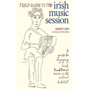 Field Guide to the Irish Music Session