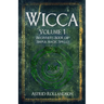 Wicca: Beginners Book of Simple Magic Spells and Rituals