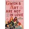 Gwen & Art Are Not in Love: The Camelot Disasters: Book One