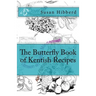 The Butterfly Book of Kentish Recipes