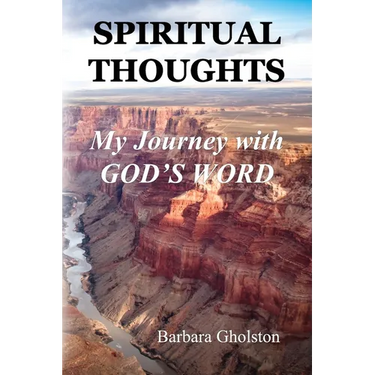 Spiritual Thoughts: My Journey with God's Word