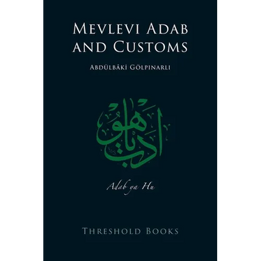 Mevlevi Adab and Customs