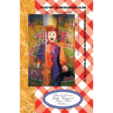 New American Underground Poetry, Vol 1: The Babarians of San Francisco - Poets from Hell