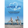 Longevity Secrets: The Ultimate Guide to Aging Gracefully and Achieving Lifelong Wellness