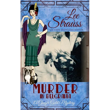Murder in Belgravia: a cozy historical 1920s mystery