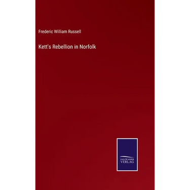 Kett's Rebellion in Norfolk
