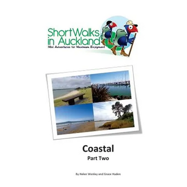 Short Walks in Auckland: Coastal part 2