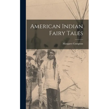American Indian Fairy Tales