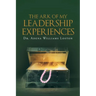 The Ark of My Leadership Experiences