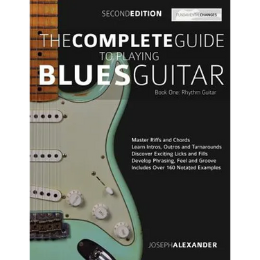 The Complete Guide to Playing Blues Guitar Book One - Rhythm Guitar