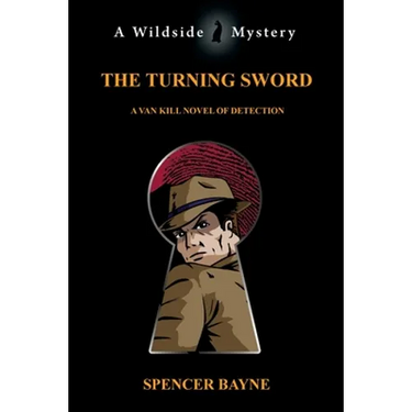 The Turning Sword: A Van Kill Novel of Detection