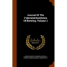Journal Of The Federated Institutes Of Brewing, Volume 2