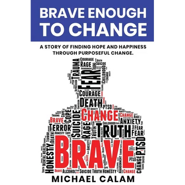 Brave Enough to Change