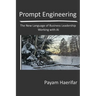 Prompt Engineering: The New Language of Business Leadership Working with AI