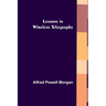 Lessons in Wireless Telegraphy