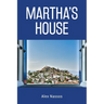 Martha's House