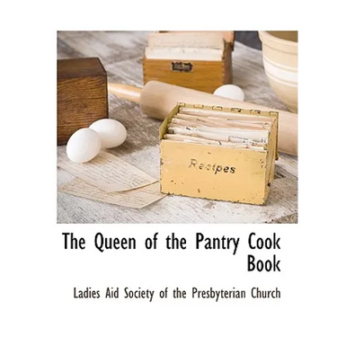 The Queen of the Pantry Cook Book