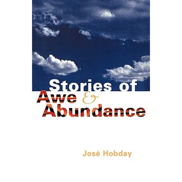 Stories of Awe and Abundance