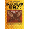 Braggots and Ale Meads: Brewing with Honey