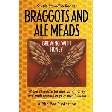 Braggots and Ale Meads: Brewing with Honey
